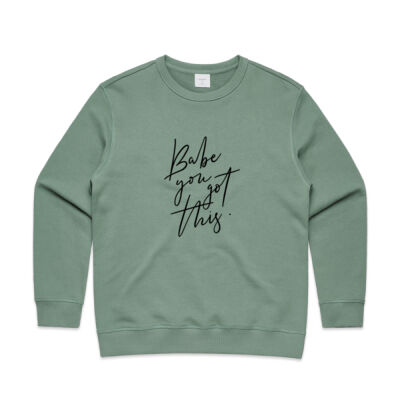 Babe you got this Crew - Large black text Thumbnail