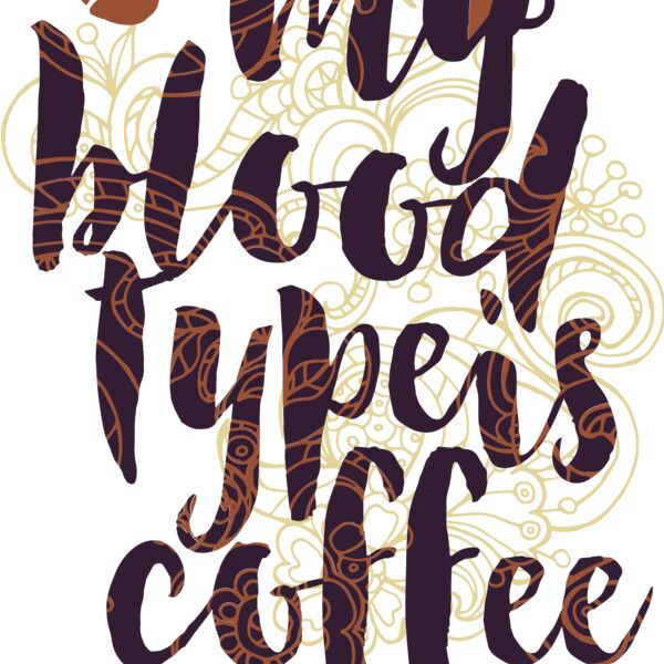 My Blood Type Is Coffee Thumbnail